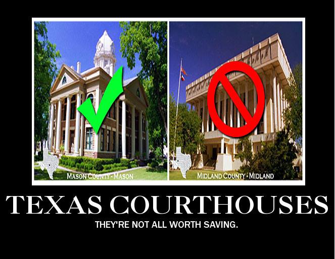 Poster - Not all Texas Courthouses are Worth Saving