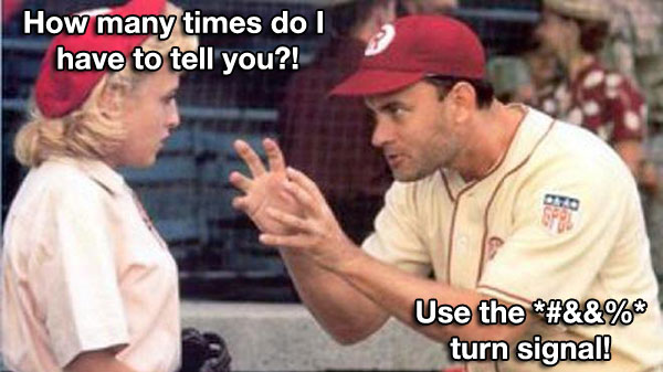 Tom Hanks: Use the turn signal!