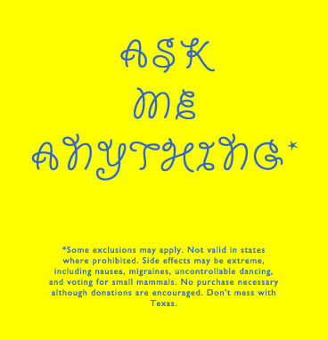 An invitation to Ask Me Anything