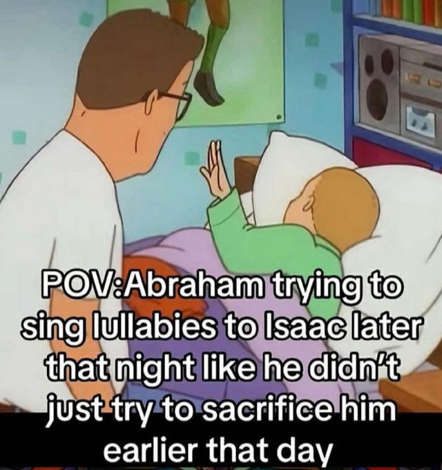 Meme: Isaac tells Abraham to talk to the hand following the attempted sacrifice