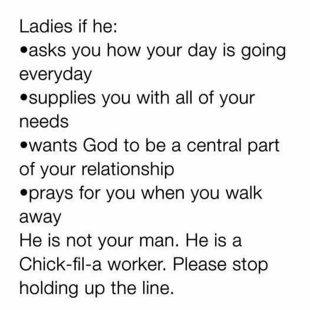 Meme: Not your ideal man, unless you're seeking a Chick-fil-a employee